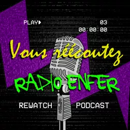 Vous réécoutez Radio Enfer