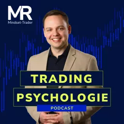 Trading Psychologie: Der Mindset-Podcast für Trader artwork