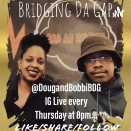 Doug and Bobbi BDG Podcast artwork