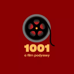 1001: A Film Podyssey Podcast artwork
