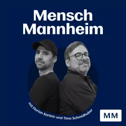 Mensch Mannheim Podcast artwork