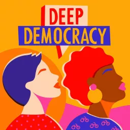 Deep Democracy Podcast artwork