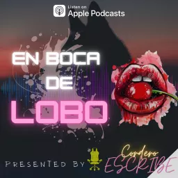 En Boca de Lobo Podcast artwork