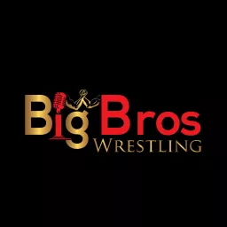 Big Bros Wrestling Podcast artwork