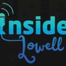 InsideLowell Podcast artwork