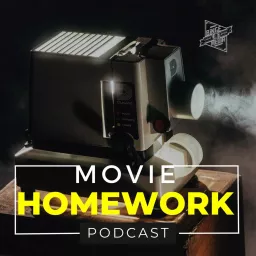 Movie Homework Podcast artwork