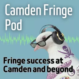 Camden Fringe Pod Podcast artwork