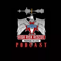 HIGH RISK RESCUE Podcast artwork