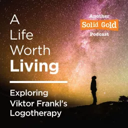 A Life Worth Living Podcast artwork