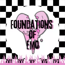 Foundations of Emo Podcast artwork