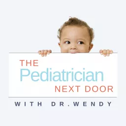 The Pediatrician Next Door Podcast artwork