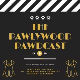 The PAWlywood PAWdcast Podcast artwork