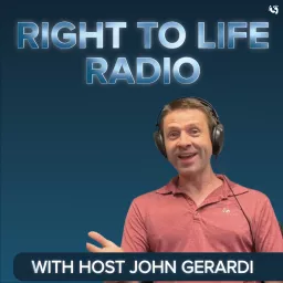 Right to Life Radio Podcast artwork