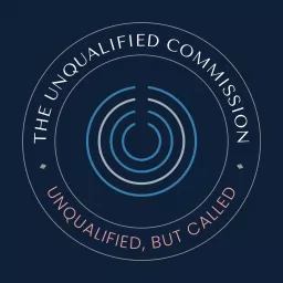 The Unqualified Commission Podcast artwork