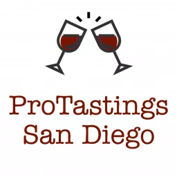 ProTastings San Diego Podcast artwork