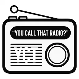 You Call That Radio? Podcast artwork