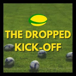The Dropped Kick-Off Podcast artwork