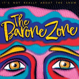 The Barone Zone Podcast artwork