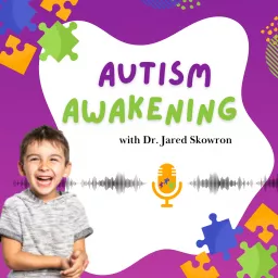 Autism Awakening Podcast artwork