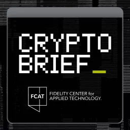 FCAT Crypto Brief™ Podcast artwork