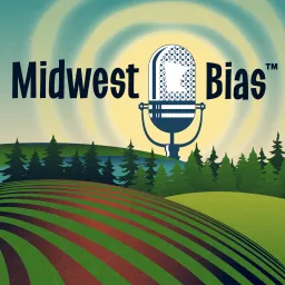 Midwest Bias Podcast artwork
