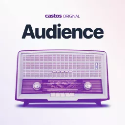 Audience Podcast artwork