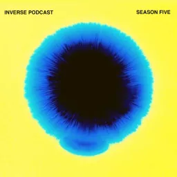 Inverse Podcast