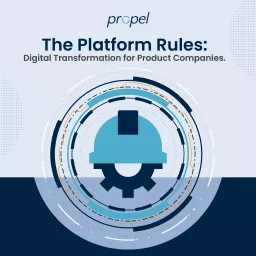 The Platform Rules: Digital Transformation for Product Companies