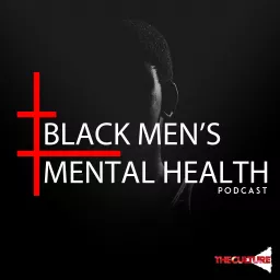 Black Men's Mental Health Podcast artwork