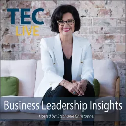 TEC Live - Business and Leadership Insights Podcast artwork