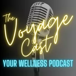 The Voyage Cast Podcast artwork