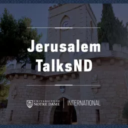 Jerusalem TalksND Podcast artwork