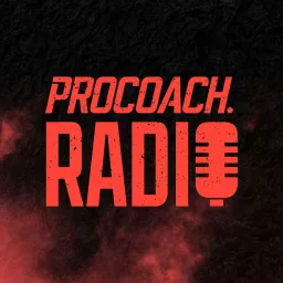 ProCoach Radio Podcast artwork