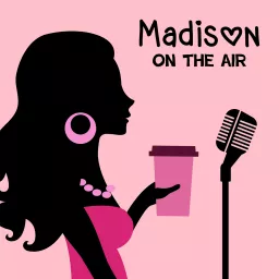 Madison On The Air Podcast artwork