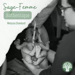 Sage-Femme Authentique Podcast artwork