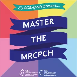Master the MRCPCH Podcast artwork