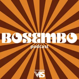 Bosembo Podcast artwork