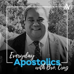 Everyday Apostolics Podcast artwork