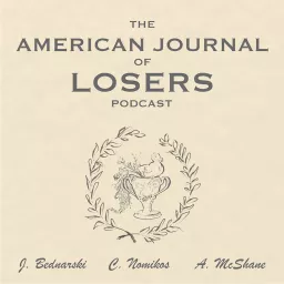 The American Journal of Losers Podcast artwork