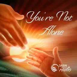You're Not Alone Podcast artwork
