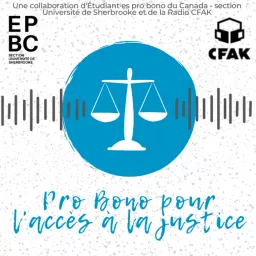 Le Balado Pro Bono pour l'accès à la justice Podcast artwork