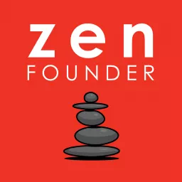ZenFounder Podcast artwork
