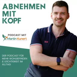 Abnehmen mit Kopf - Der Podcast für mehr Wohlbefinden & Leichtigkeit im Alltag artwork