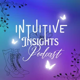 Intuitive Insights Podcast artwork