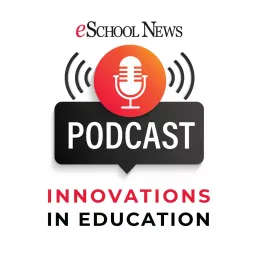 eSchool News - Innovations in Education