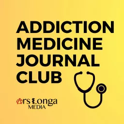 Addiction Medicine Journal Club Podcast artwork