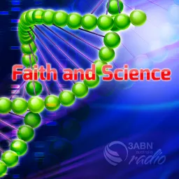 Faith and Science Podcast artwork