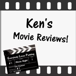 Ken's Movie Reviews Podcast artwork