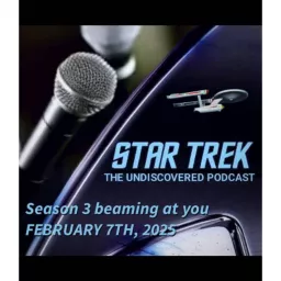 Star Trek: The Undiscovered Podcast