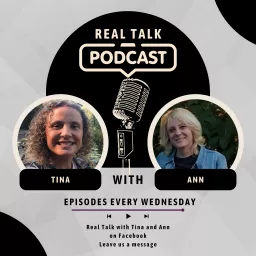 Real Talk with Tina and Ann Podcast artwork